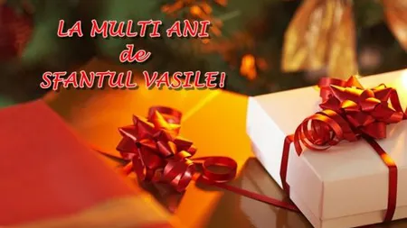 MESAJE DE SFANTUL VASILE 2018: Felicitari de Sf. Vasile pentru cei dragi: La mulţi Ani!