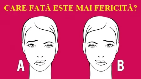 Test: care dintre fete pare mai fericită? Tu ce alegi, stânga sau dreapta?