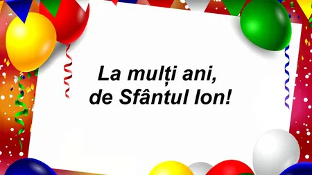 MESAJE DE SF. ION 2018 pentru prieteni, colegi, religioase. Cele mai frumoase felicitari de Sfantul Ion