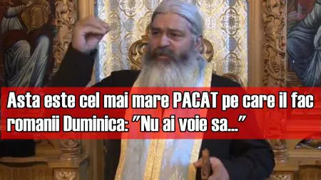 Avertisment important al preoţilor: Ce e INTERZIS să faci duminica! Nu, nu e vorba neaparat de 