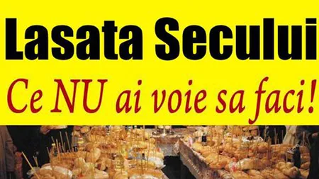 LASATA SECULUI 2018: De ce nu se împrumută nimic. Atenţie, să nu lipsească sarea din mâncare!