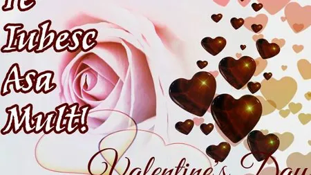 Mesaje de Valentine's Day 2018: Cele mai frumoase mesaje de Ziua Indragostitilor 2018. Nu dai greş cu el nici de Dragobete