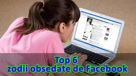 Topul zodiile obsedate de Facebook: Cine îşi caută 