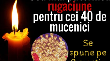 CALENDAR ORTODOX 2018: Sfinţii Mucenici, sărbătoare mare pentru creştini. Ziua în care se află dacă vei avea spor şi belşug