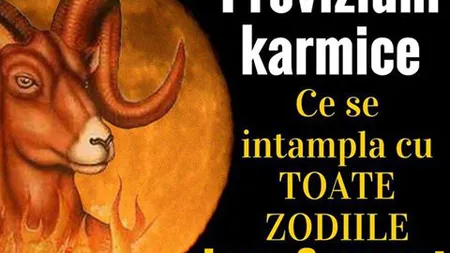 Previziuni karmice 5 - 11 martie 2018. O zodie va suferi, alta va câştiga bani