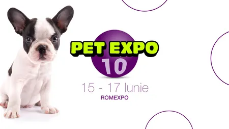 Târgul PetExpo 10 se va desfăşura în perioada 15 - 17 iunie, la Romexpo