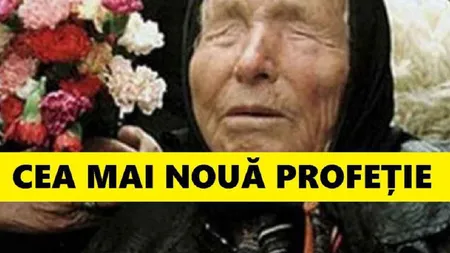 Baba Vanga, profeţia SECRETĂ despre România. Abia acum S-A AFLAT: uite ce VA URMA
