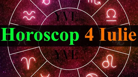 HOROSCOP 4 iulie 2018. Cine face cheltuieli, cine trebuie să găsească scuze şi cine îşi descoperă jumătatea