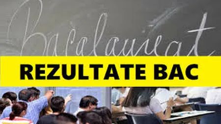 REZULTATE BAC 2018 sesiunea toamnă afişate pe Edu.ro şi în centrele de examen