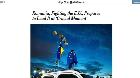 Analiză New York Times: România, luptând cu Uniunea Europeană, se pregăteşte să o conducă într-un moment crucial