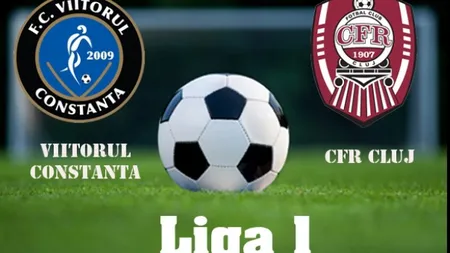 VIITORUL - CFR CLUJ, derby în play-off: 0-1. Ardelenii, tot mai aproape de un nou titlu UPDATE