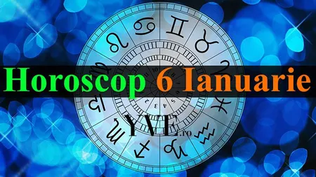 Horoscop 6 ianuarie 2019. Decizii importante în dragoste şi timp petrecut lângă familie