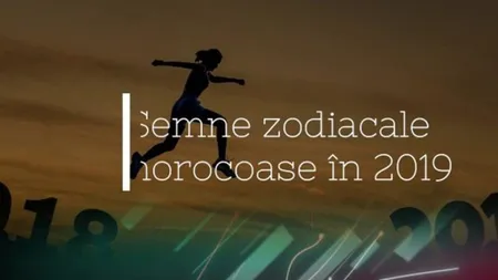 Horoscop 2019: cele mai norocoase zodii din acest an, totul le iese din plin