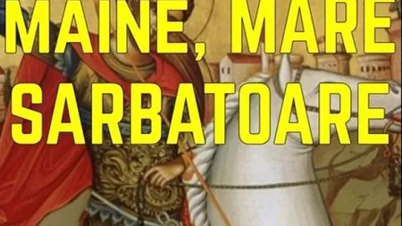 CALENDAR ORTODOX 2019. Sărbătoare mare sâmbătă, cui trebuie să îi faci urări. De ce NU E BINE să faci curăţenie