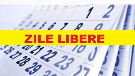 Calendar 2019 cu zile libere. Câte zile libere vom avea de Paşte şi 1 Mai 2019