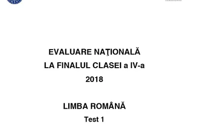 SUBIECTE ROMANA EVALUARE NATIONALA 2019 CLASA A IV-A: Cât de grele au fost testele