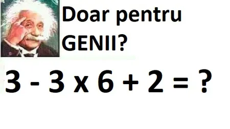 Acesta este exerciţiul matematic care încinge spiritele pe Internet! Ştii răspunsul corect?