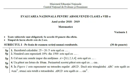 BAREME şi SUBIECTE MATEMATICĂ la EVALUARE NAŢIONALĂ 2019. Calculează-ţi nota!