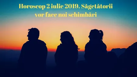 Horoscop 2 iulie 2019. Se anunţă o ieşire la terasă, un flirt cu colega şi se primesc şi ceva bani