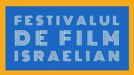 Începe Festivalul Filmului Israelian la Bucureşti, 25 - 28 septembrie. Pelicula câştigătoare a Ursului de Aur va închide festivalul