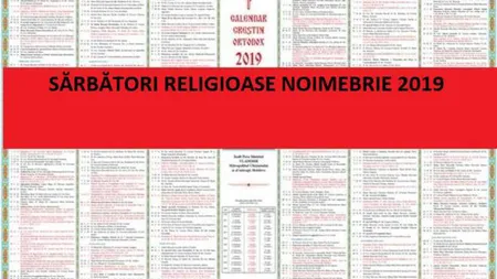 CALENDAR ORTODOX NOIEMBRIE 2019. Luna cu trei mari sărbători. Ce e INTERZIS să faci pentru a nu alunga norocul din casa ta