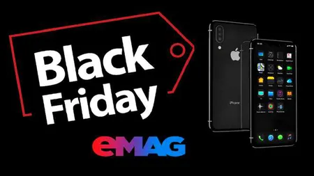 BLACK FRIDAY EMAG 2019. Reduceri mari la telefoane şi televizoare. Preţuri excelente la laptopuri