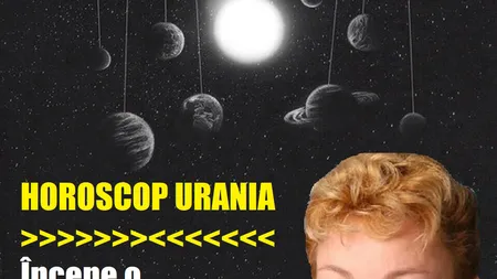 HOROSCOP URANIA 7-13 DECEMBRIE 2019. Săptămâna în care toţi nativii îşi fac calcule: băneşti, sentimentale, legate de carieră