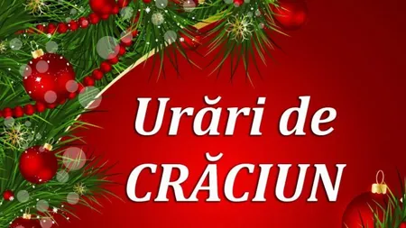 Urari de Craciun. 100 de mesaje de Craciun 2019 pentru iubit-iubita, familie si prieteni