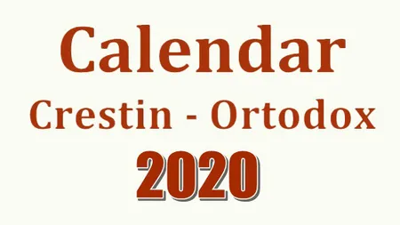 CALENDAR ORTODOX 6 FEBRUARIE 2020. Ce sfinţi sunt pomeniţi joi