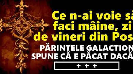 CALENDAR ORTODOX 10 APRILIE 2020. Ce mare sărbătoare este vineri, în Postul Paştelui. NU se spală, nu se calcă, nu se face curăţenie