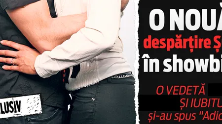 Despărţire ŞOC în showbiz-ul românesc! A cerut-o de soţie, dar înainte de nuntă şi-au spus 