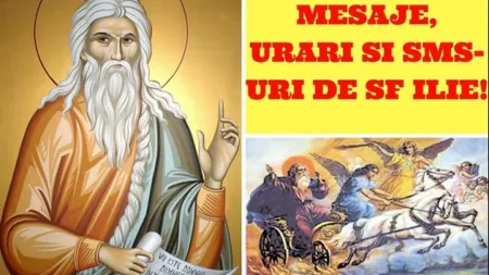 MESAJE SFANTUL ILIE 2020, cele mai frumoase mesaje de Sf. Ilie