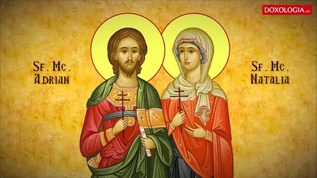 CALENDAR ORTODOX 26 AUGUST 2020 Sfinţii Mucenici Adrian şi Natalia. Rugăciune pentru înţelegerea în familie