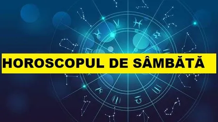 HOROSCOP 12 septembrie 2020. Afacerile casnice pot merge prost sâmbătă