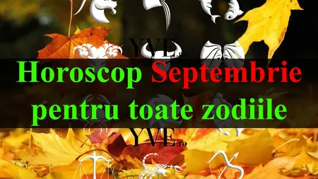 Horoscop zilnic: Horoscopul zilei de azi JOI 10 SEPTEMBRIE 2020. Discutii dificile