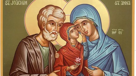 CALENDAR ORTODOX 9 SEPTEMBRIE 2020 Sfinţii Ioachim şi Ana, făcători de minuni. Rugăciune puternică pentru protejarea familiei