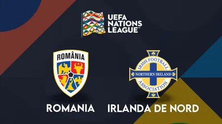 ROMANIA IRLANDA DE NORD LIGA NATIUNILOR. UEFA a delegat un arbitru mai tânăr decât Tătăruşanu, Deac sau Nistor. PROGRAMUL GRUPEI