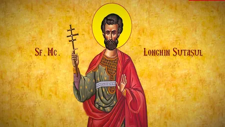 CALENDAR ORTODOX 16 OCTOMBRIE 2020 Sfântul Mucenic Longhin Sutaşul. Rugăciune mult folositoare pentru luminarea minţii