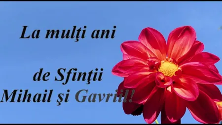 MESAJE MIHAIL SI GAVRIL 2020: Cele mai frumoase felicitari, urari de SF. MIHAIL SI GAVRIIL