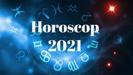 HOROSCOP 2021 GENERAL. Prindem gustul lumii noi! Cum se schimba credintele de Anul Nou