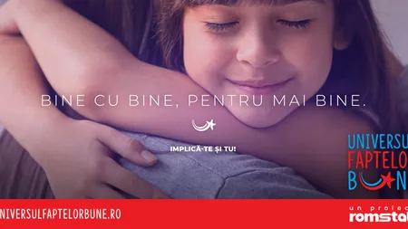 Romstal te invită în Universul faptelor bune!