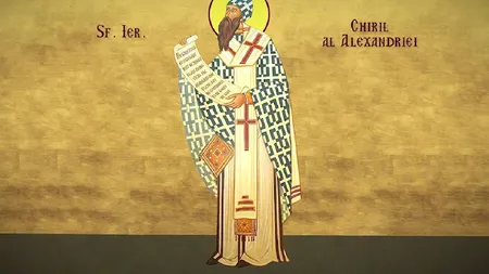 Calendar ortodox 9 iunie 2023. Sfântul Ierarh Chiril, Episcopul Alexandriei. Rugăciunea Sfântului Chiril pentru claritate în gândire şi luarea celei mai bune decizii
