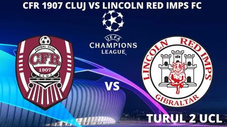 CFR CLUJ - LINCOLN 2-0. Campiona României rămâne în preliminariile Ligii Campionilor