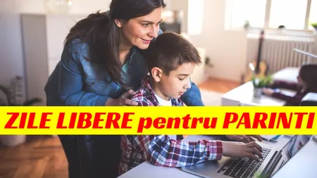 Zile libere pentru părinţii care stau acasă cu copiii în perioada cursurilor online. Ce indemnizaţii vor primi. DOCUMENT