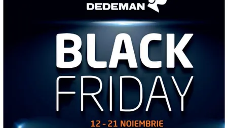 Black Friday 2021. Dedeman anunţă promoţii de neegalat. Zeci de produse sunt deja la reducere