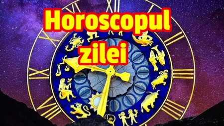 Horoscop 22 Ianuarie 2022. Surprize uriașe pentru acești nativi! Au parte de un gest care le schimbă starea cu totul