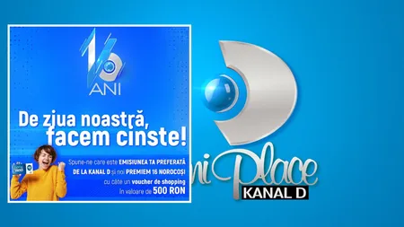 Vouchere-cadou pentru telespectatorii Kanal D, la 16 ani de când postul TV a apărut în România
