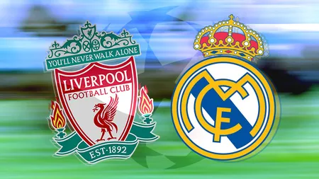 LIVERPOOL - REAL MADRID 2-5. Show total la reeditarea finalei Champions League de anul trecut