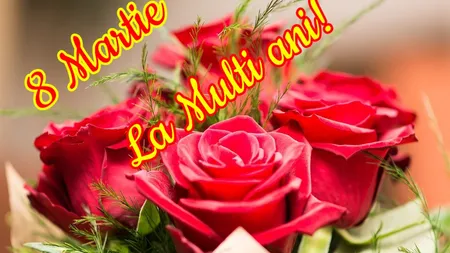 Mesaje de 8 martie 2023. Trimite cele mai frumoase felicitări de Ziua Internaţională a Femeii