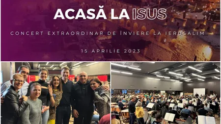 Acasă la Iisus, concert extraordinar de Paşte la Ierusalim. 12 dintre cei mai iubiţi artişti români vor concerta în Oraşul Sfânt, celebrând Învierea Mântuitorului